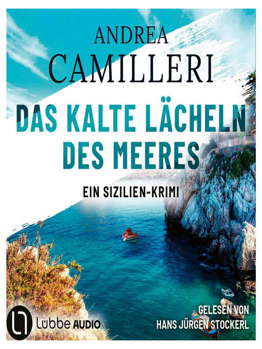 Title details for Das kalte Lächeln des Meeres--Commissario Montalbano--Ein Sizilien-Krimi., Teil 7 (Gekürzt) by Andrea Camilleri - Wait list